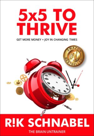 5x5 To Thrive - Get More Money + More Joy in Changing Times